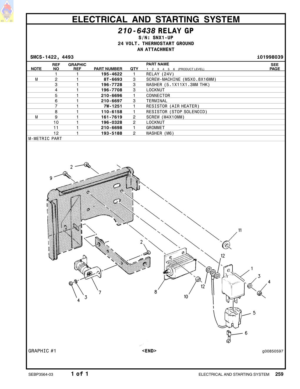 195-4622 RELAY (24V) (THERMOSTART) · S/N SNX1-UP CAT parts manual diagram