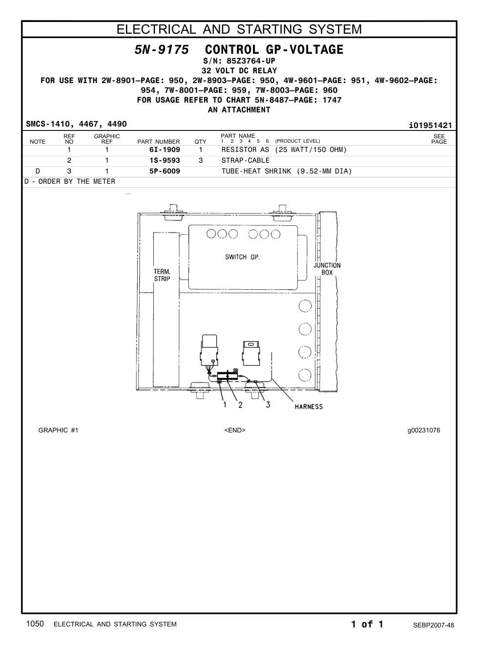 6I-1909 RESISTOR AS (25 WATT/150 OHM) · S/N 85Z3764-UP CAT parts manual diagram