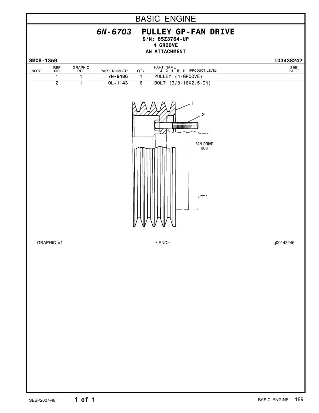 7N-6486 PULLEY (4-GROOVE) · S/N 85Z3764-UP CAT parts manual diagram