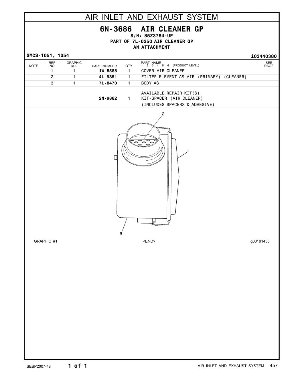 4L-9851 FILTER ELEMENT AS-AIR (PRIMARY) (CLEANER) · S/N 85Z3764-UP CAT parts manual diagram
