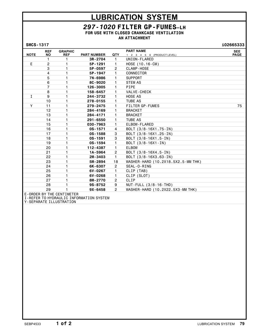 279-2475 FILTER GP-FUMES DISPOSAL (LH) CAT parts manual diagram