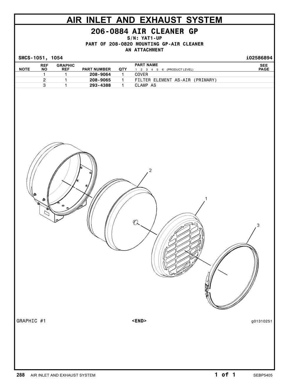 208-9065 FILTER ELEMENT AS-AIR (PRIMARY) · S/N YAT1-UP CAT parts manual diagram