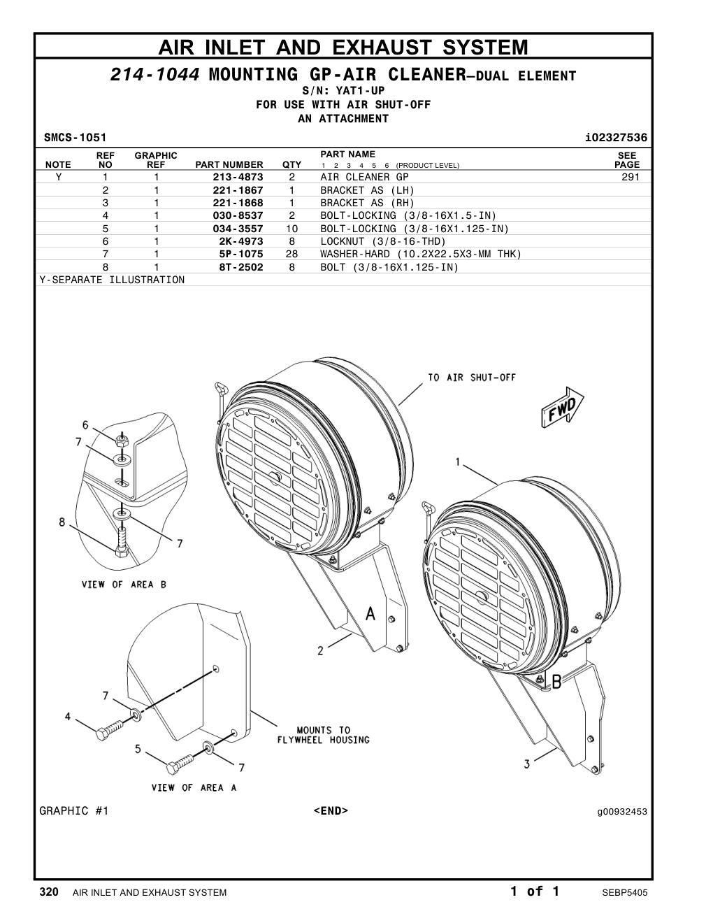 213-4873 AIR CLEANER GP · S/N YAT1-UP CAT parts manual diagram
