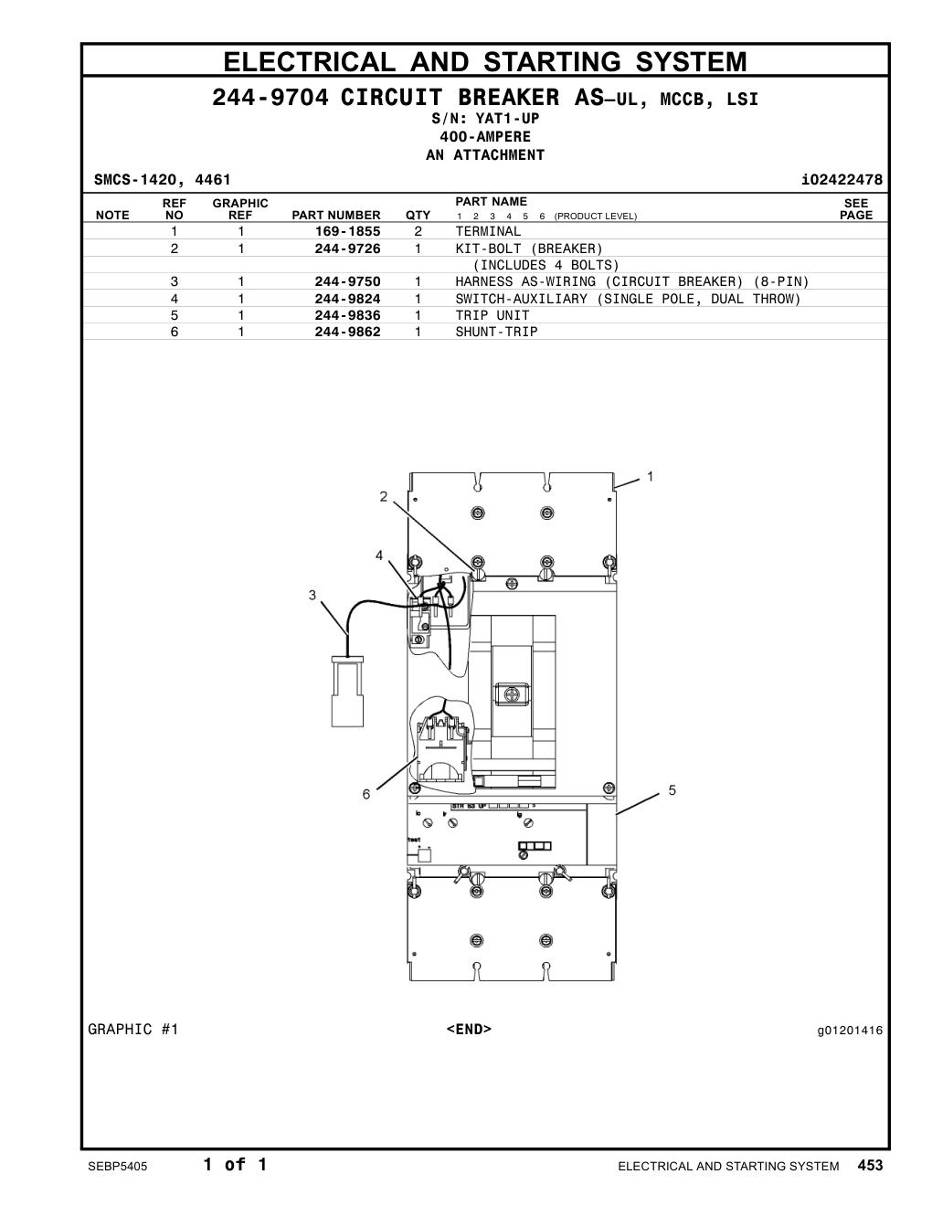 244-9824 SWITCH-AUXILIARY (SINGLE POLE, DUAL THROW) · S/N YAT1-UP CAT parts manual diagram