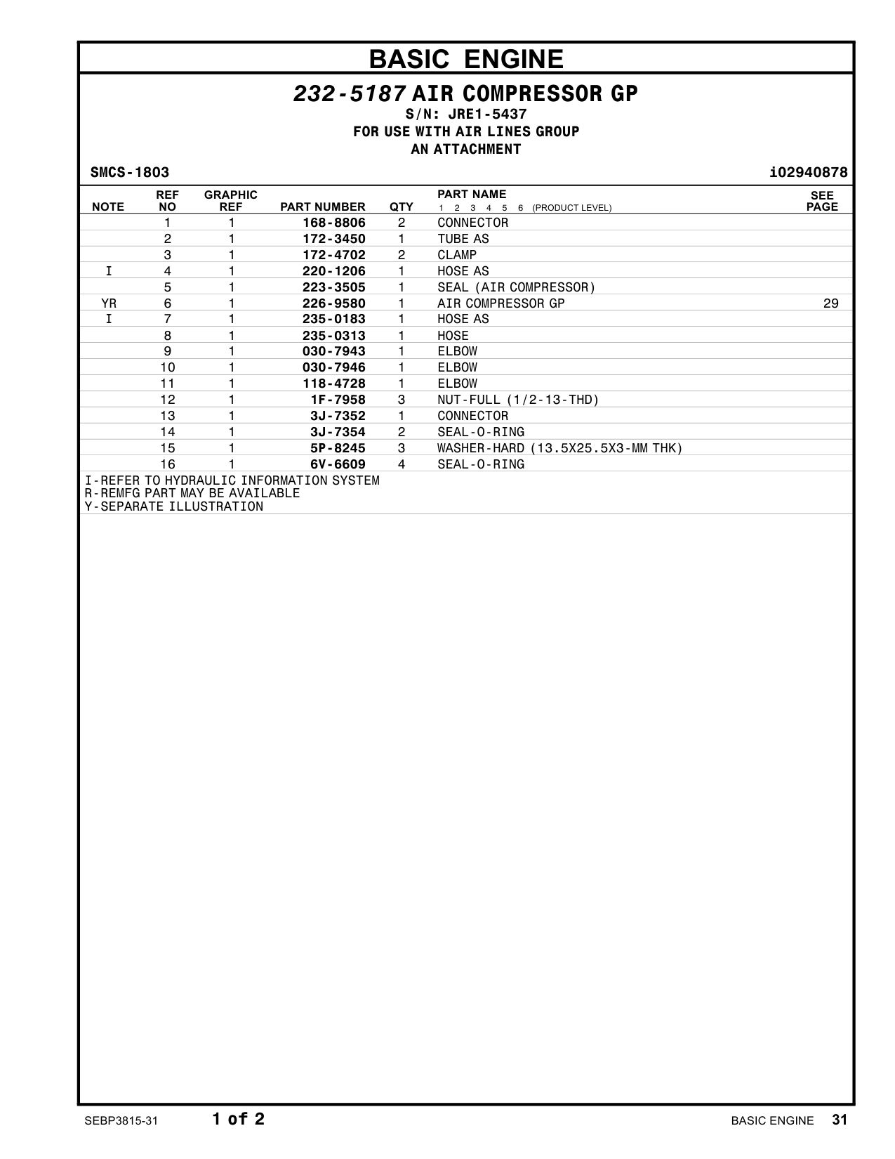 235-0313 HOSE · S/N JRE1-5437 CAT parts manual diagram