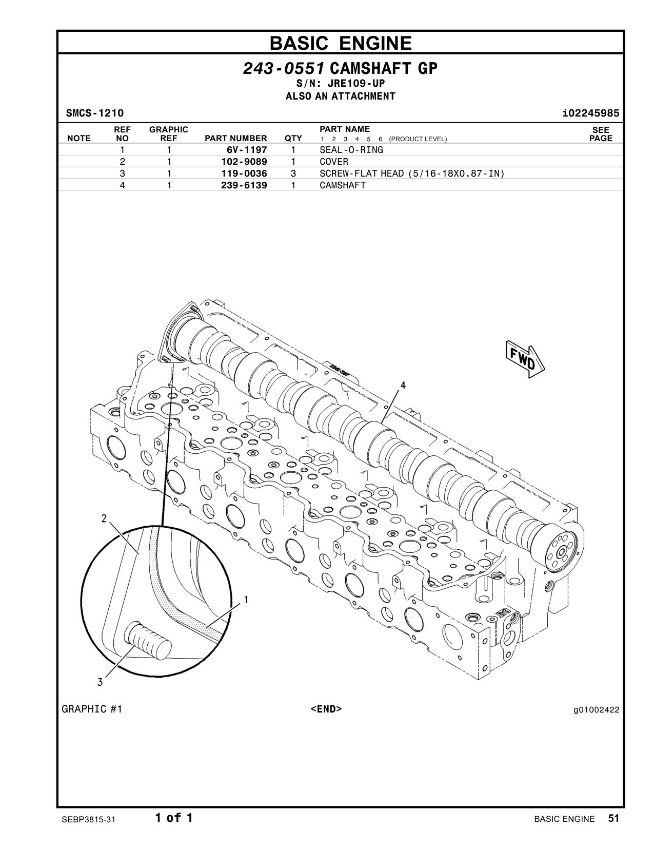 239-6139 CAMSHAFT · S/N JRE109-UP CAT parts manual diagram