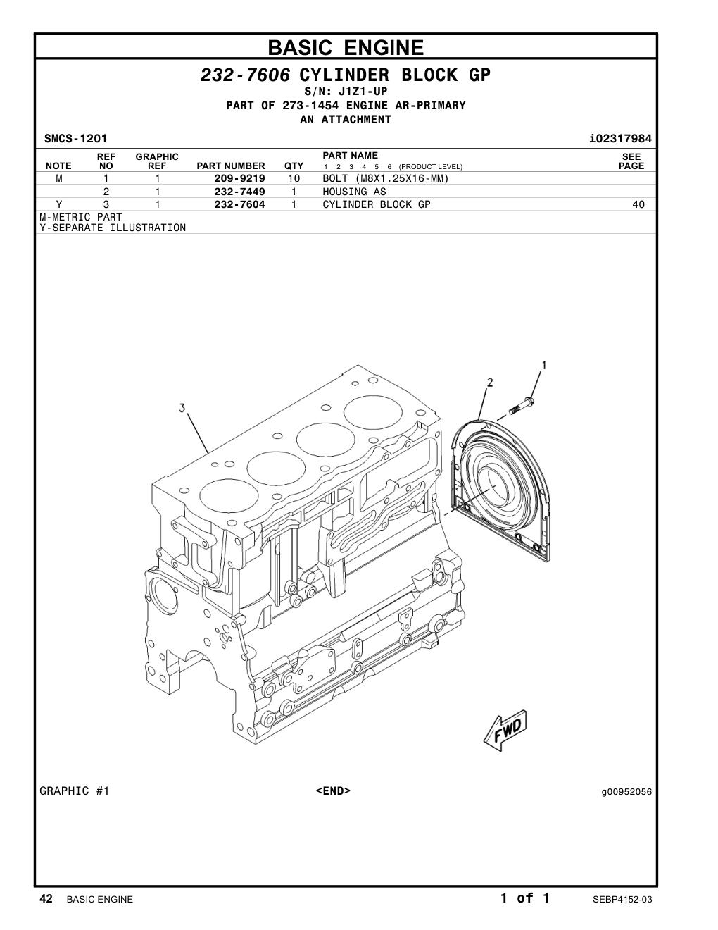 232-7449 HOUSING AS · S/N J1Z1-UP CAT parts manual diagram