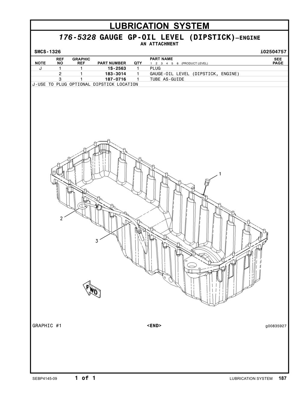 183-3014 GAUGE-OIL LEVEL (DIPSTICK, ENGINE) CAT parts manual diagram